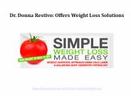 Dr. Donna Restivo: Offers Weight Loss Solutions