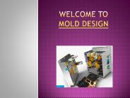 Mold design