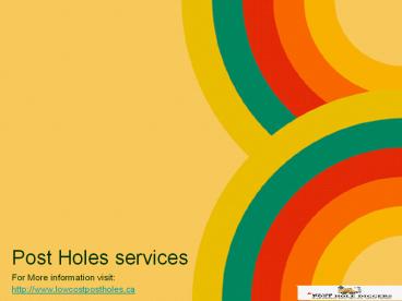 Post Holes services in Toronto