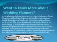 Want To Know More About Wedding Planners PowerPoint PPT Presentation
