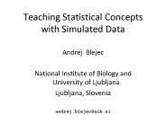 Teaching Statistical Concepts with Simulated Data