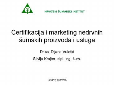 Certifikacija i marketing nedrvnih 