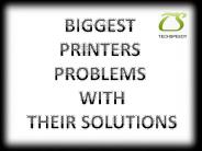Biggest Printer Prblems With Their Solutions