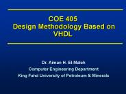 COE 405 Design Methodology Based on VHDL
