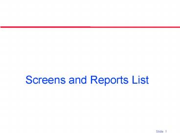 Screens and Reports List