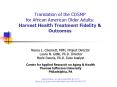 Translation of the CDSMP for African American Older Adults:  Harvest Health Treatment Fidelity PowerPoint PPT Presentation