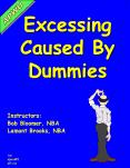 Excessing Caused By Dummies PowerPoint PPT Presentation