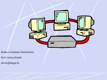 Redes e Sistemas Distribu