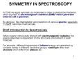 SYMMETRY IN SPECTROSCOPY PowerPoint PPT Presentation
