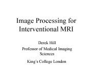Image Processing for Interventional MRI