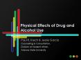 Physical Effects of Drug and Alcohol Use PowerPoint PPT Presentation