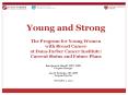 Young and Strong  The Program for Young Women with Breast Cancer at Dana-Farber Cancer Institute: Current Status and Future Plans PowerPoint PPT Presentation