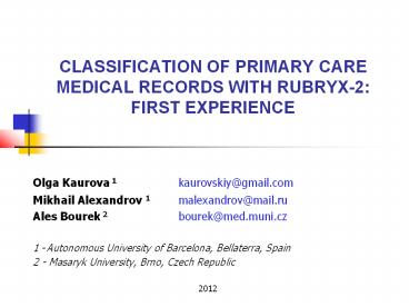 CLASSIFICATION OF PRIMARY CARE MEDICAL RECORDS WITH RUBRYX-2: FIRST EXPERIENCE