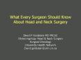 What Every Surgeon Should Know About Head and Neck Surgery PowerPoint PPT Presentation