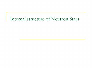 Internal structure of Neutron Stars