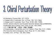 3. Chiral Perturbation Theory