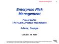 Enterprise Risk Management Presented to The Audit Directors Roundtable Atlanta, Georgia PowerPoint PPT Presentation