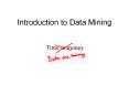 Introduction to Data Mining PowerPoint PPT Presentation