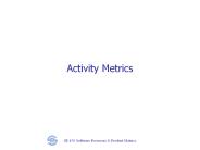 Activity Metrics