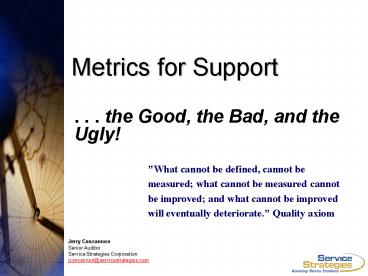 . . . the Good, the Bad, and the Ugly!