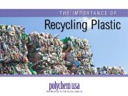 The Importance of Recycling Plastic