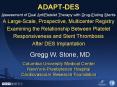 ADAPT-DES Assessment of Dual AntiPlatelet Therapy with Drug-Eluting Stents A Large-Scale, Prospective, Multicenter Registry Examining the Relationship Between Platelet Responsiveness and Stent Thrombosis              After DES Implantation PowerPoint PPT Presentation