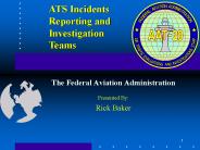 The Federal Aviation Administration