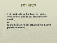 ETIK NEDIR