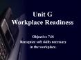 Unit G Workplace Readiness PowerPoint PPT Presentation