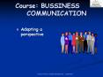 Course: BUSSINESS COMMUNICATION PowerPoint PPT Presentation