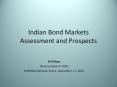 Indian Bond Markets Assessment and Prospects PowerPoint PPT Presentation