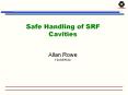 Safe Handling of SRF Cavities PowerPoint PPT Presentation