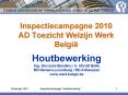 Inspectiecampagne 2010 AD Toezicht Welzijn Werk Belgi PowerPoint PPT Presentation