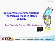 Secure Voice Communications The Missing Piece in Mobile Security