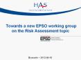 Towards a new EPSO working group on the Risk Assessment topic PowerPoint PPT Presentation