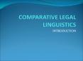 COMPARATIVE LEGAL LINGUISTICS PowerPoint PPT Presentation