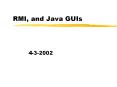 RMI, and Java GUIs PowerPoint PPT Presentation
