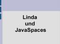 Linda und JavaSpaces PowerPoint PPT Presentation