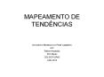 MAPEAMENTO DE TEND PowerPoint PPT Presentation