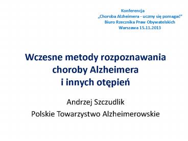 Wczesne metody rozpoznawania choroby Alzheimera i innych otepien