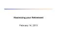Maximizing your Retirement PowerPoint PPT Presentation