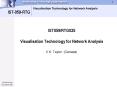 IST059/RTG025 Visualisation Technology for Network Analysis PowerPoint PPT Presentation