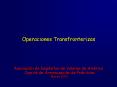 Operaciones Transfronterizas PowerPoint PPT Presentation