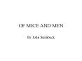 OF MICE AND MEN PowerPoint PPT Presentation