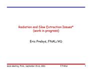 Radiation and Slow Extraction Issues* (work in progress)
