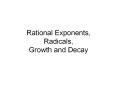 Rational Exponents, Radicals, Growth and Decay PowerPoint PPT Presentation
