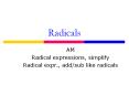 Radicals PowerPoint PPT Presentation