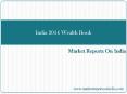 India 2014 Wealth Book - Market Reports on India PowerPoint PPT Presentation