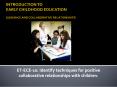 INTRODUCTION TO EARLY CHILDHOOD EDUCATION GUIDANCE AND COLLABORATIVE RELATIONSHIPS PowerPoint PPT Presentation