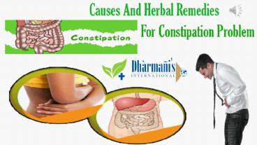 Causes And Herbal Remedies For Constipation Problem